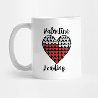 Valentine loading... Mug